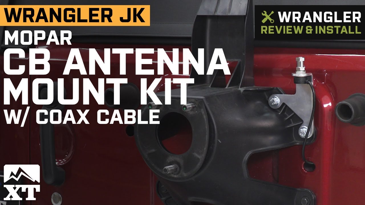 Jeep Wrangler JK Mopar CB Antenna Mount Kit w/ Coax Cable Review & Install