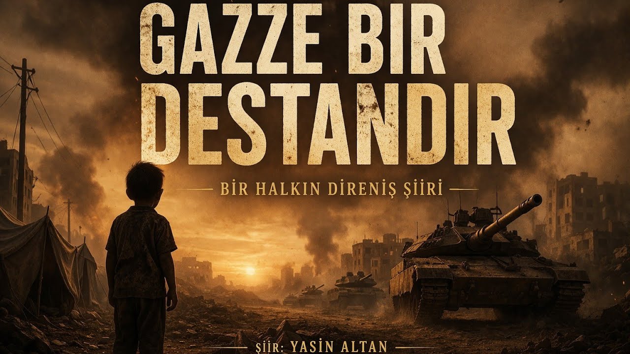 Gazze Bir Destan | Bir Halkın Direniş Şiiri