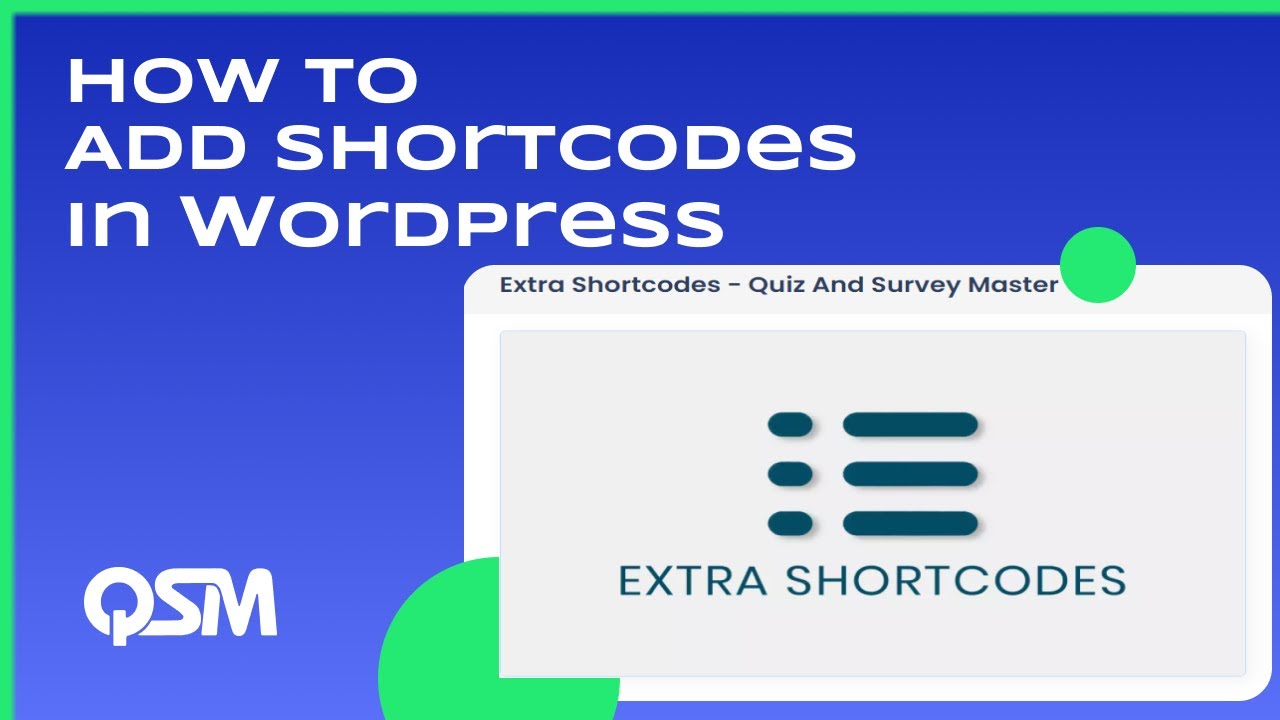 How to Add Shortcodes using QSM Plugin | Extra Shortcodes Add-on