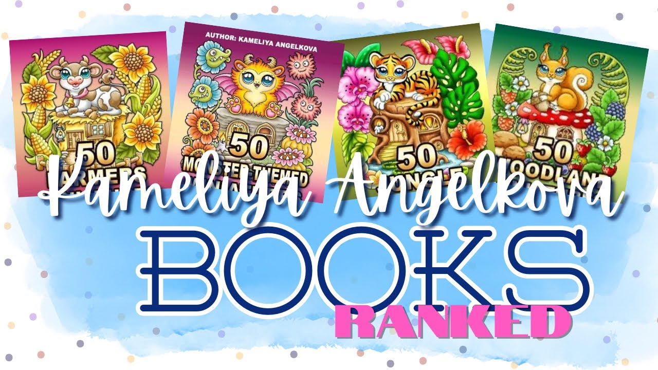 RANKING My Kameliya Angelkova Books - Which is my FAV & Why