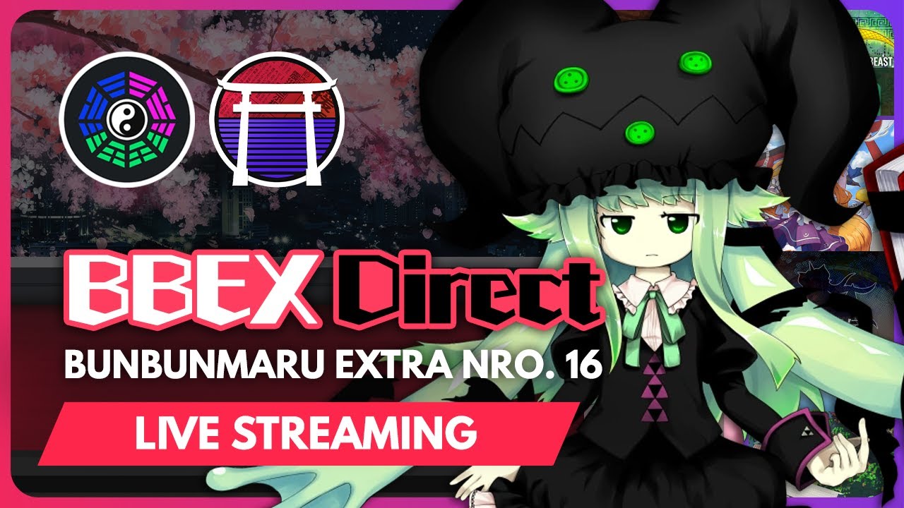 [BBEX Direct] Bunbunmaru Extra No. 16 [International Livestream]