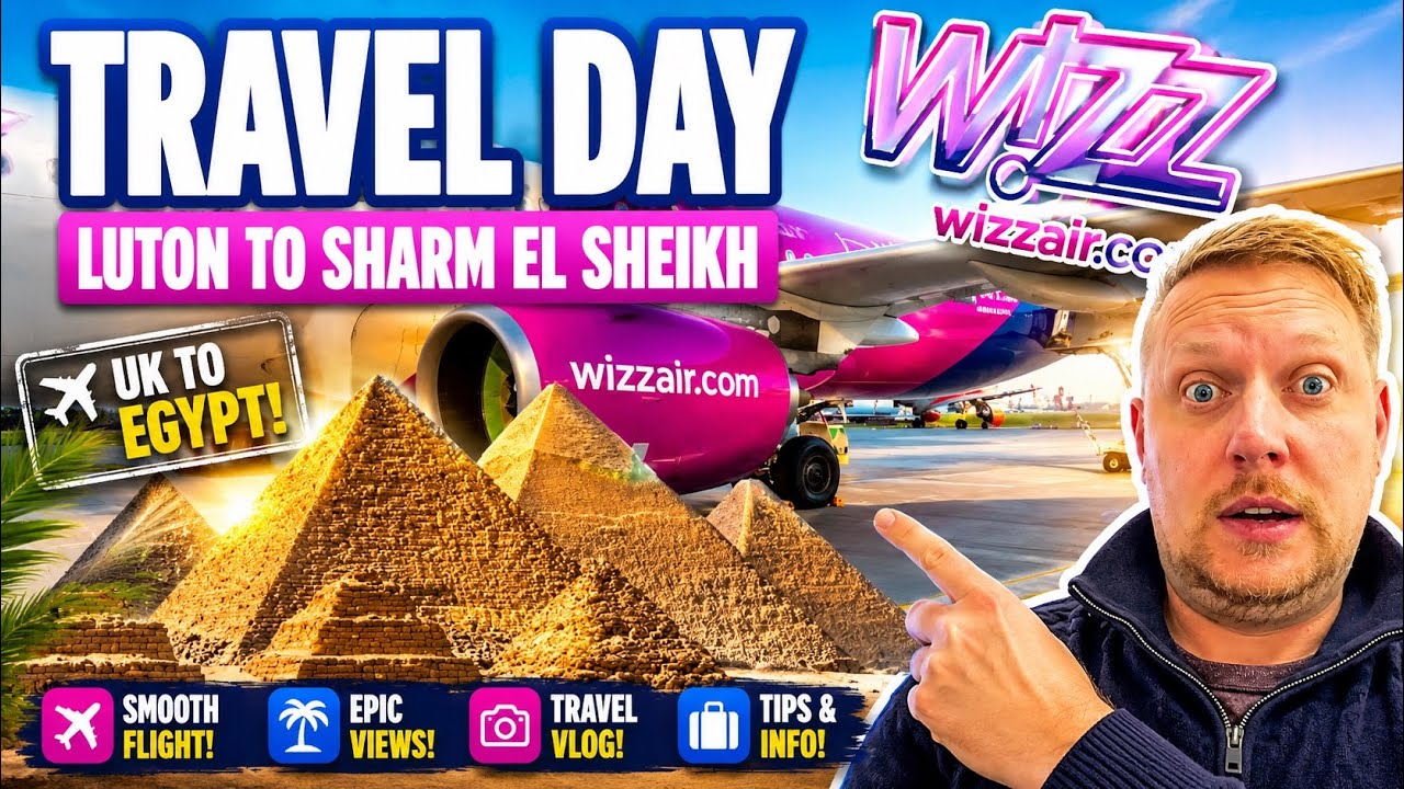 Я ожидал худшего от Wizz Air… И ОШИБСЯ! 🇬🇧➡️🇪🇬