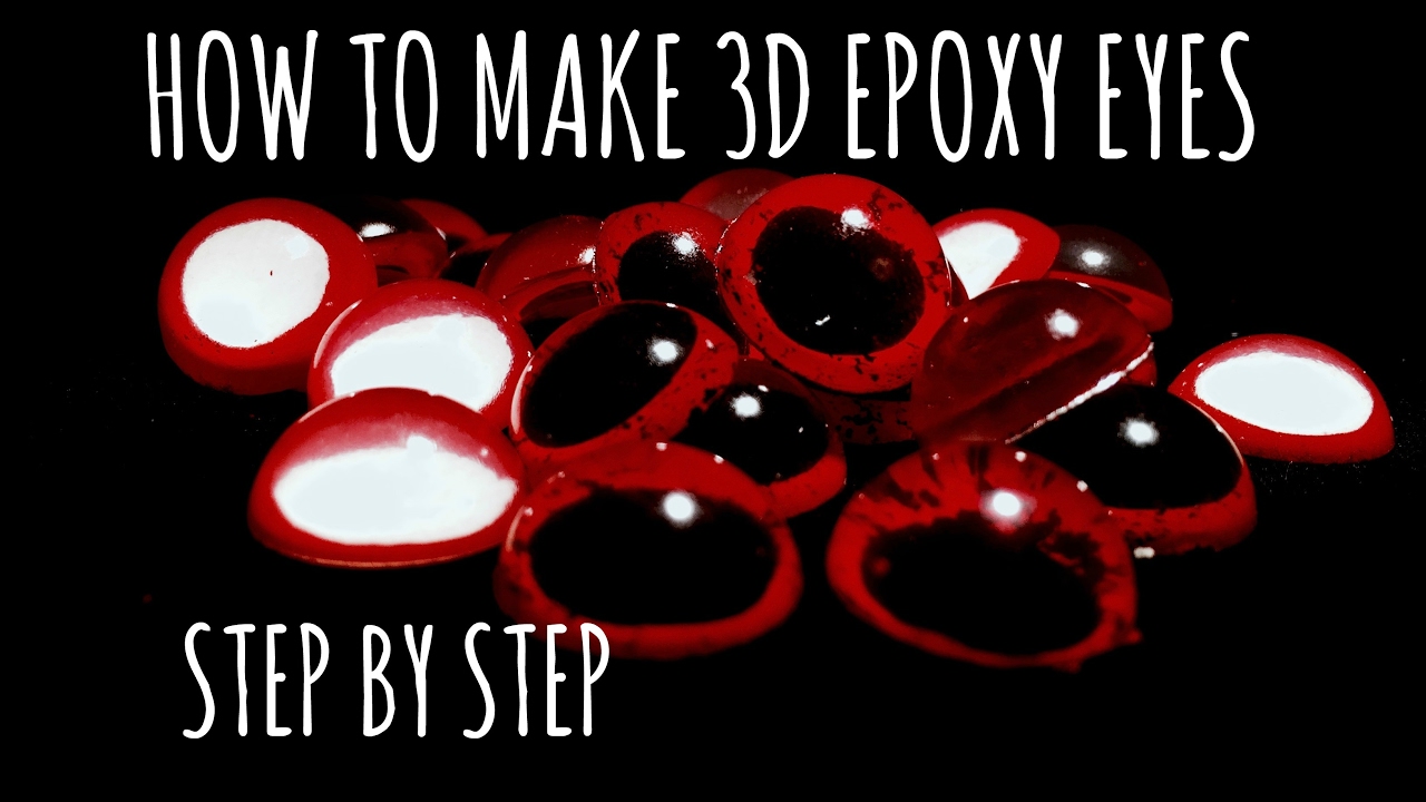How to make 3D epoxy eyes