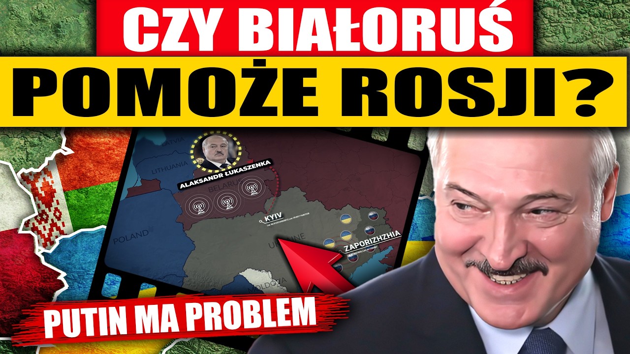 PUTIN MA PROBLEM - CZY BIAŁORUŚ POMOŻE ROSJI?