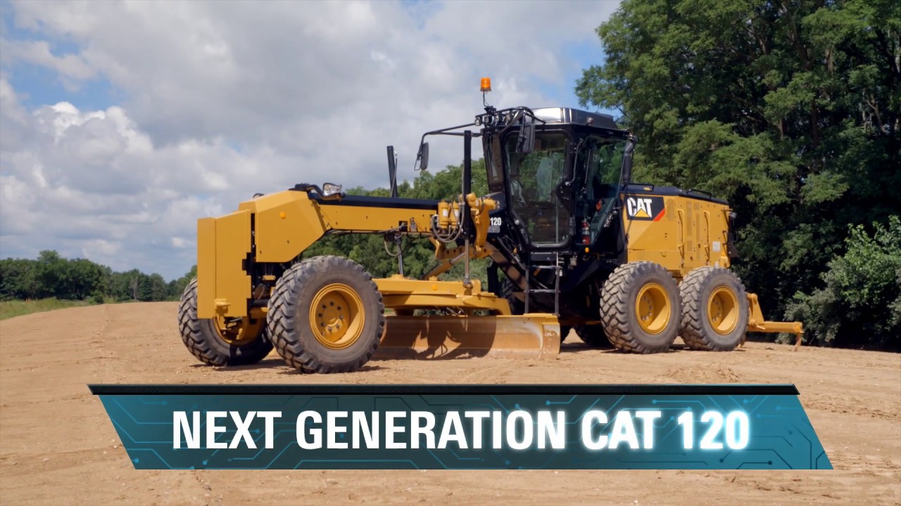 The Next Generation Cat® 120 Motor Grader – Designed For Your Needs