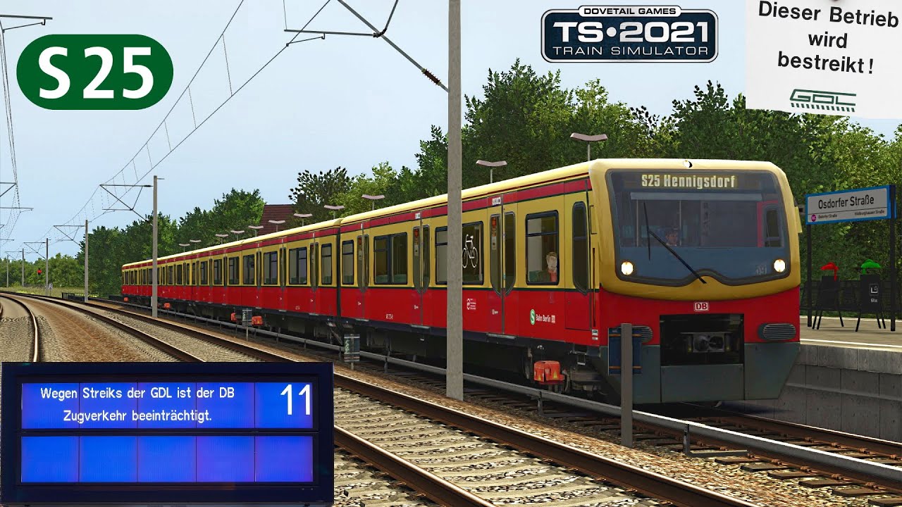 BAHNSTREIK! - S25 nach Hennigsdorf | Mitten durch Berlin | TRAIN SIMULATOR 2021