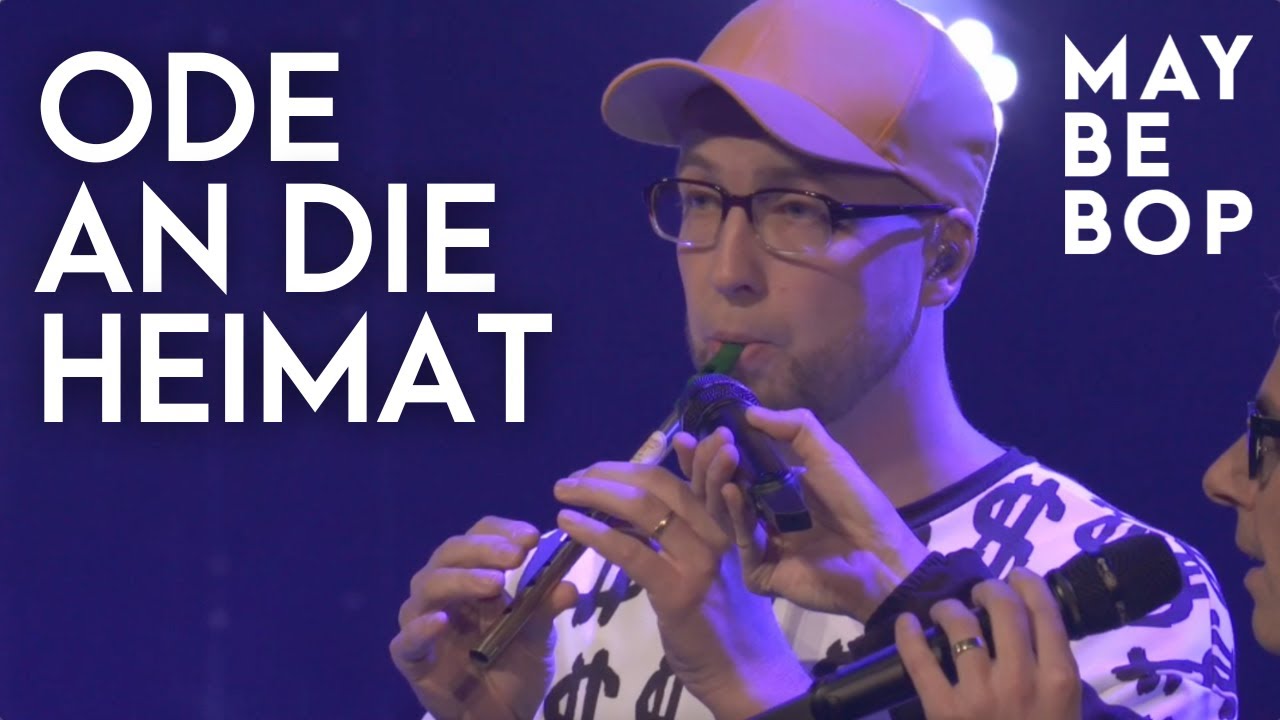 Ode an die Heimat - MAYBEBOP (live)
