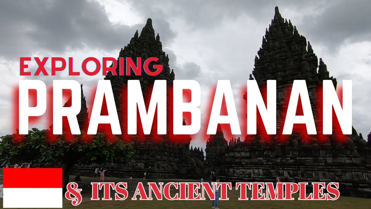 Exploring Prambanan & its ancient temples