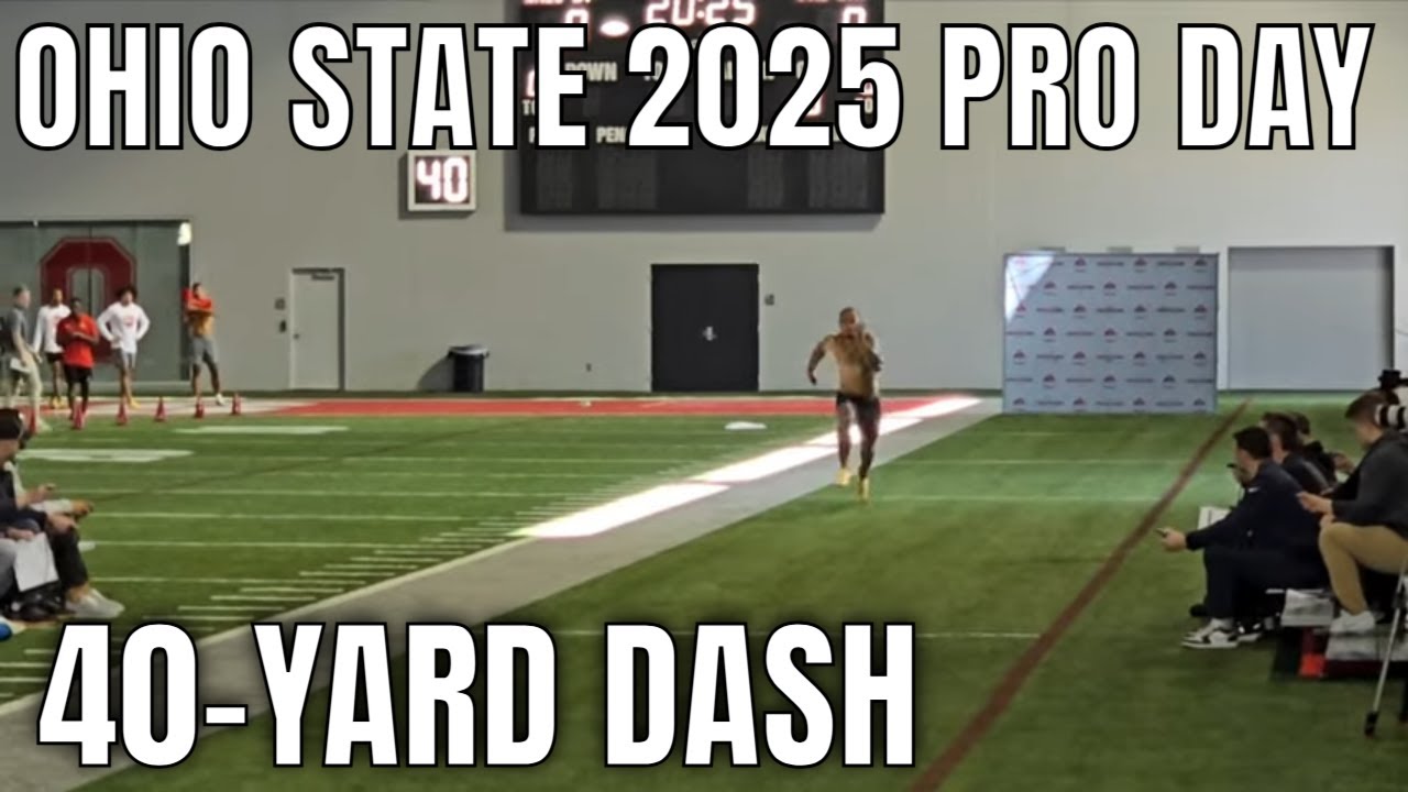 Ohio State 2025 Pro Day: 40-Yard Dash