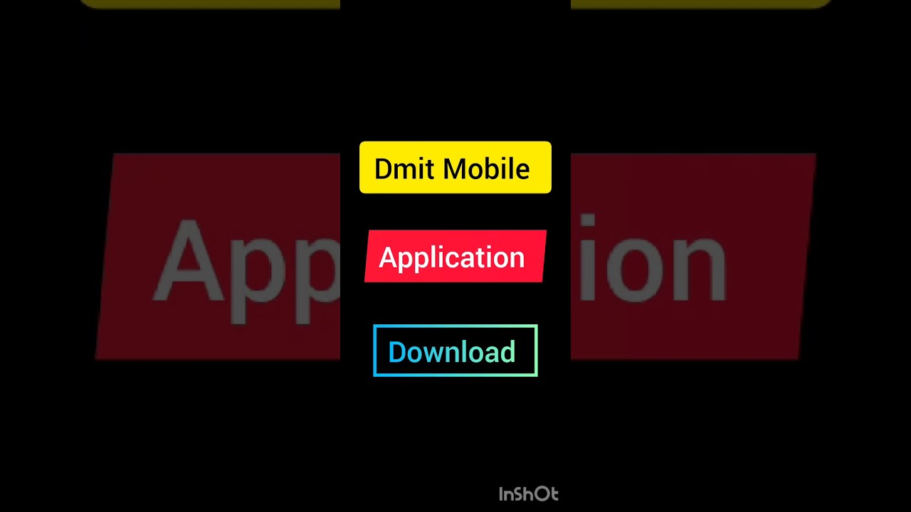 Dmit Mobile Application Download Process