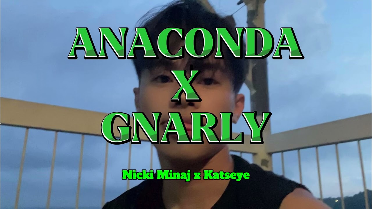 ANACONDA X GNARLY
