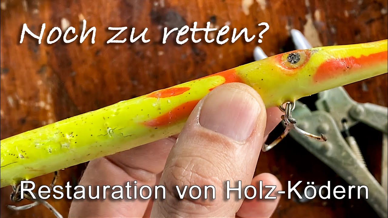 KÖDER-REPARATUR - Restauration von Holz-Wobblern, Stick- und Jerk Baits mit Epoxid und Airbrush