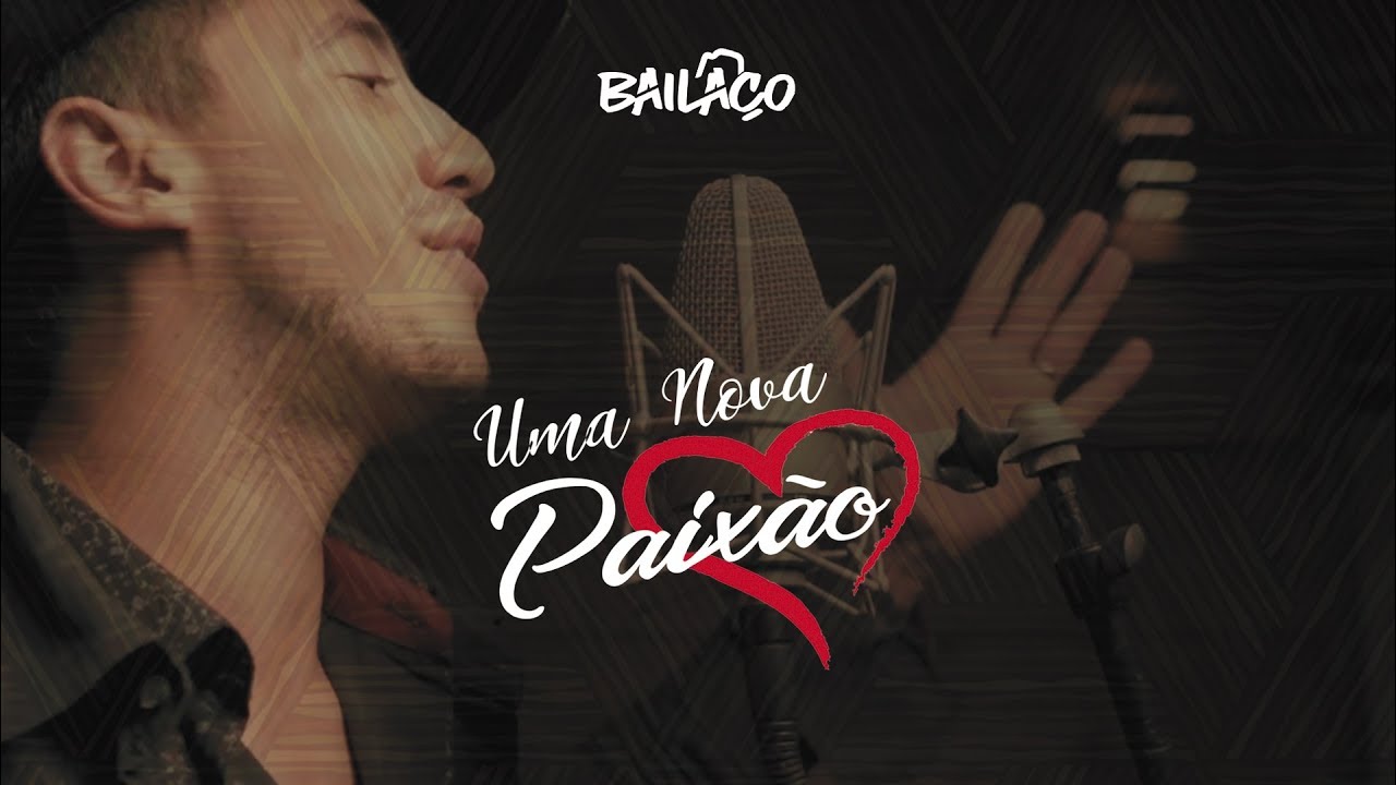GRUPO BAILAÇO - UMA NOVA PAIXÃO