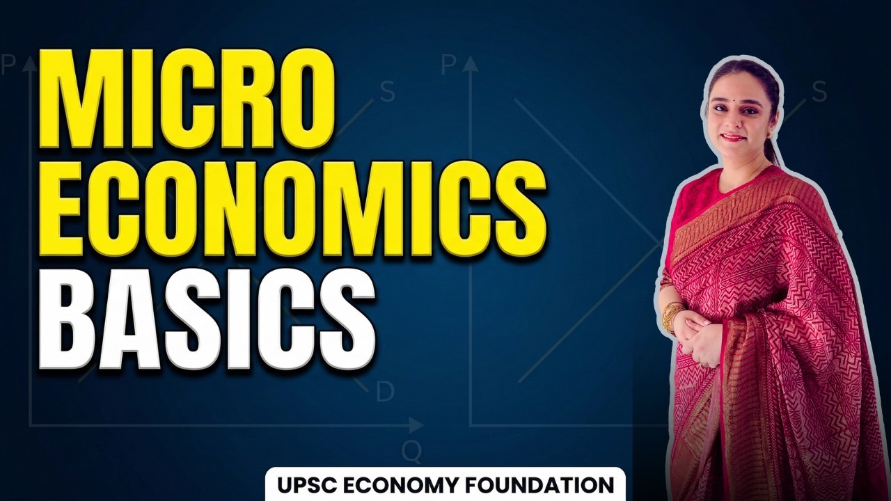 Economy for UPSC Prelims 2026 |Class 1  Microeconomics + Basics of Economics