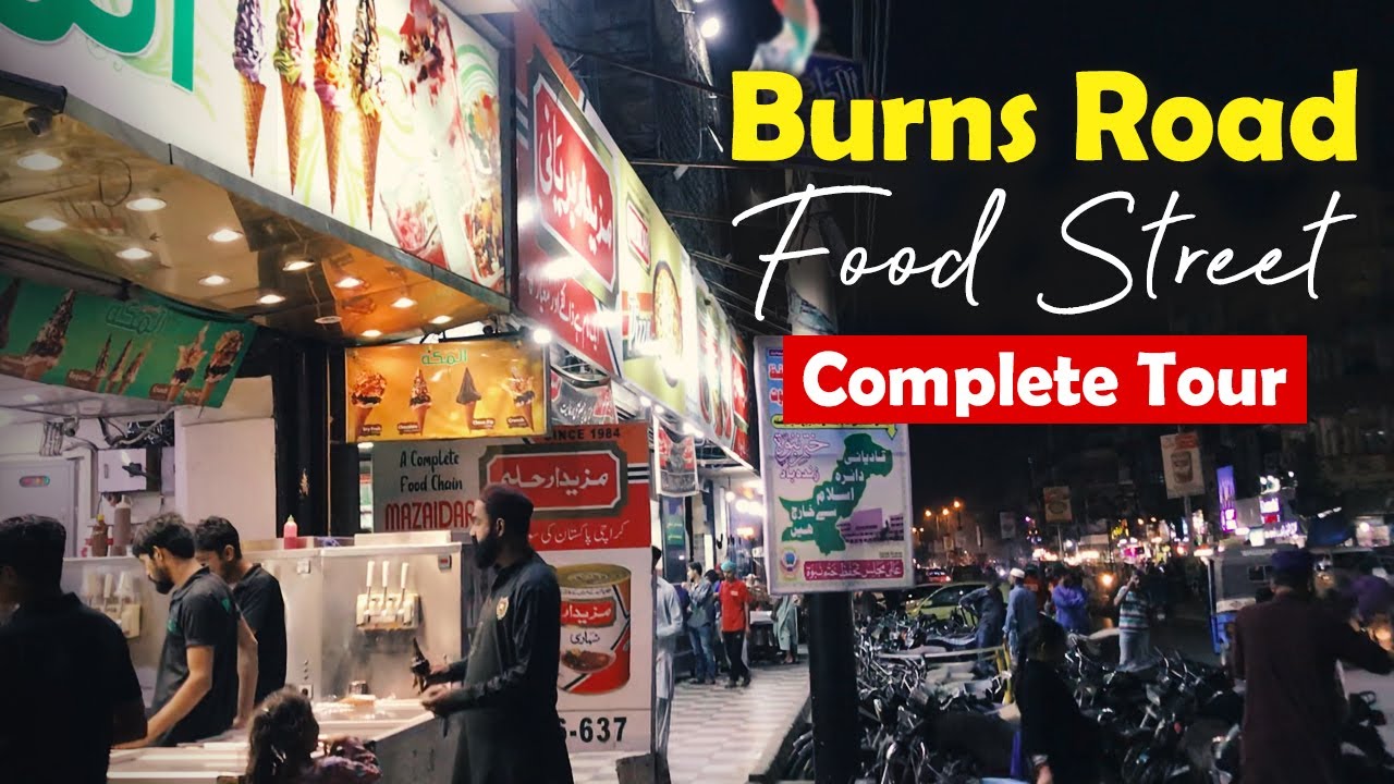 Burns Road Food Street Walking Tour 2023 - Fresco, Food Centre, Babu Bun Kabab, Waheed Kabab House