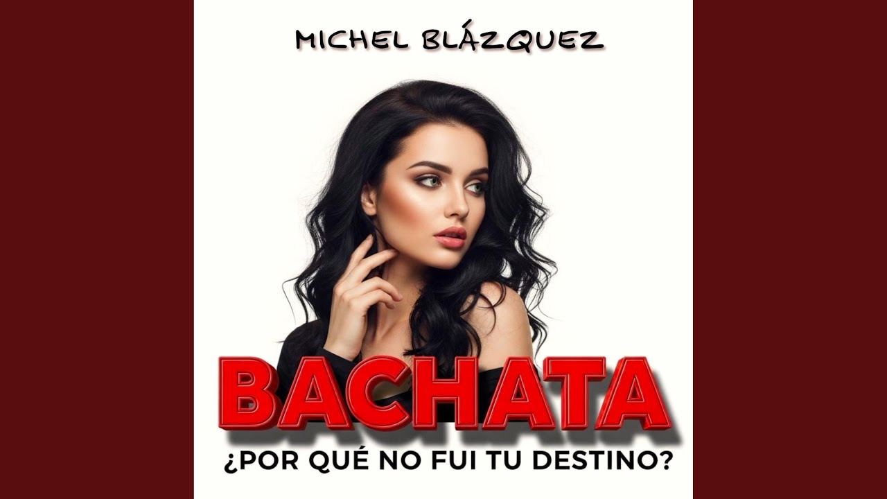 ¿Por qué no fui tu destino? BACHATA