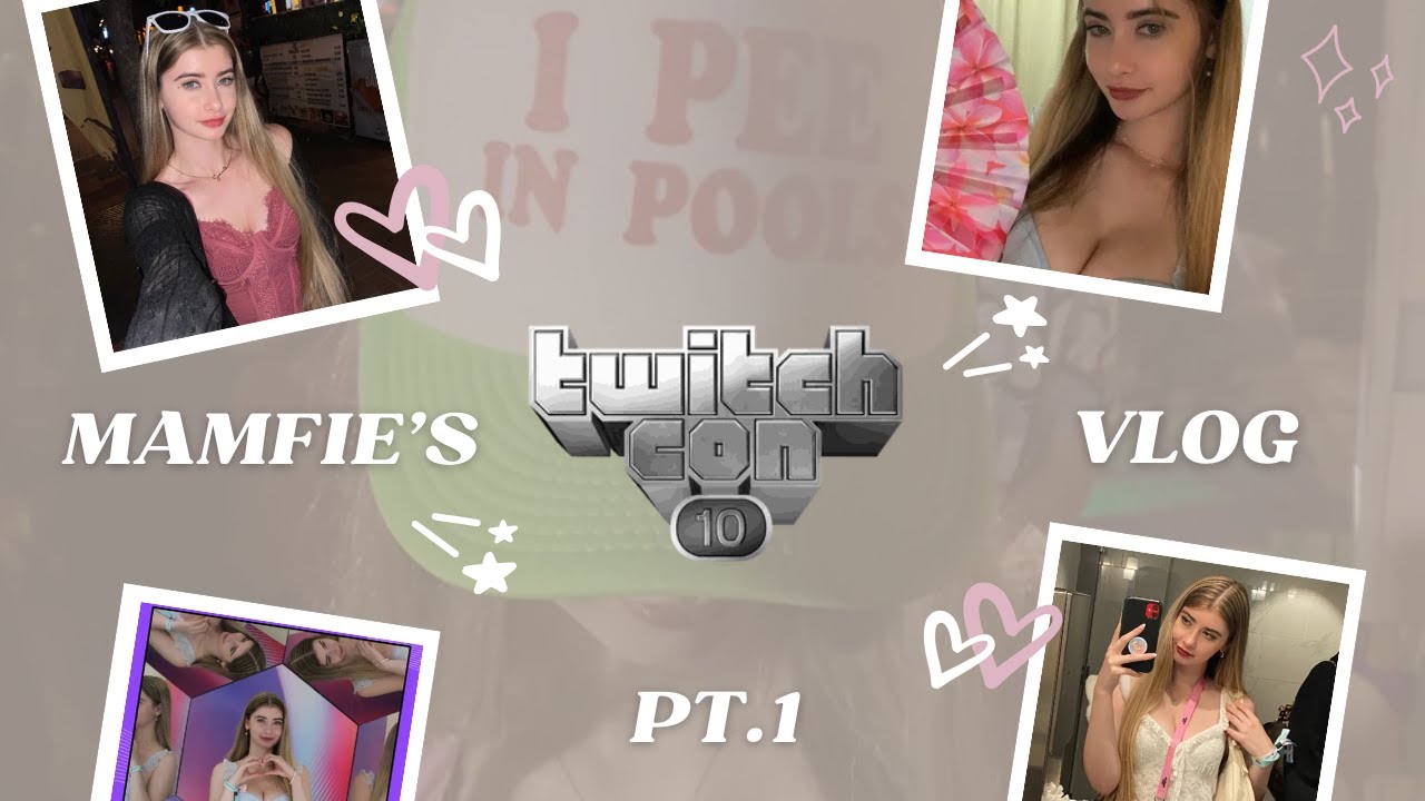 Mamfie's TwitchCon 2025 Experience!