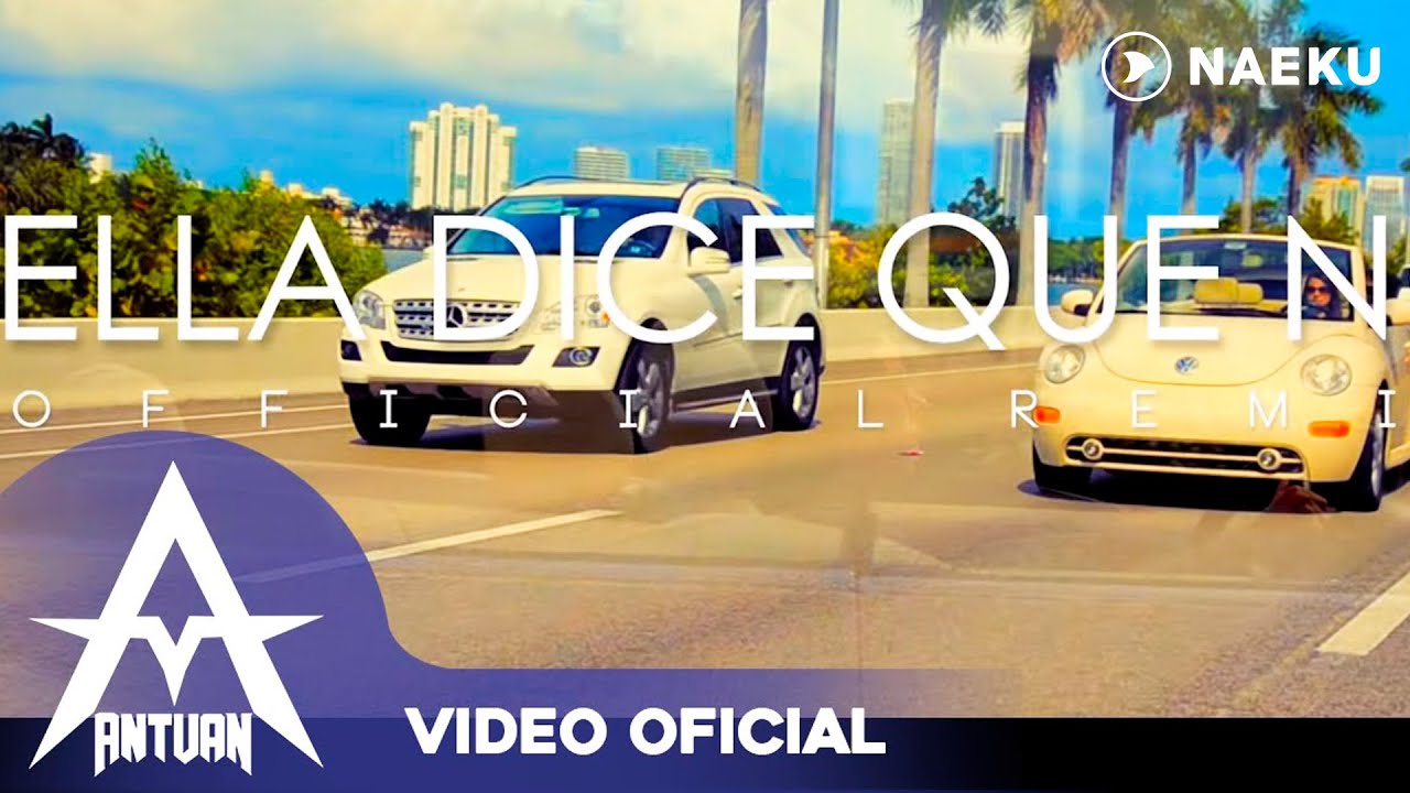 Antuan ft Pumba - Ella Dice Que No REMIX