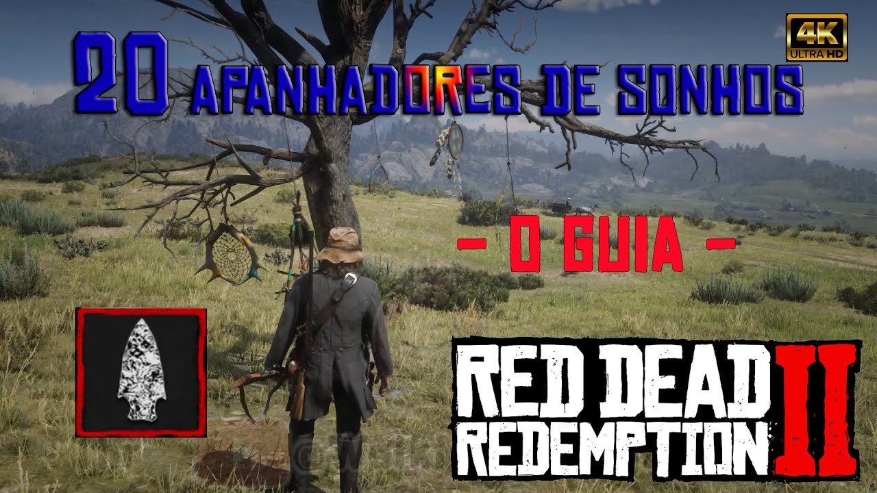 RDR2 O Melhor Guia de Apanhador de Sonhos