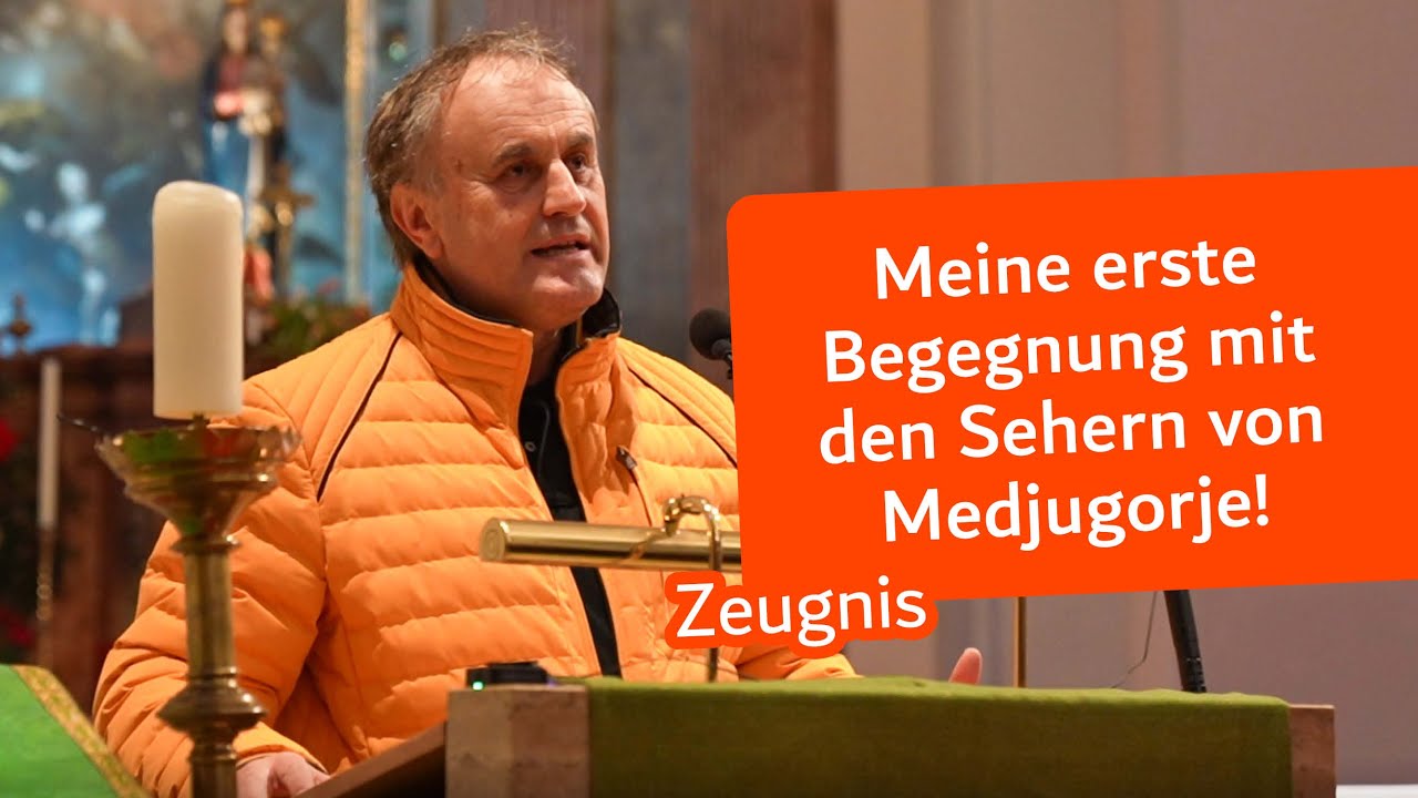 Meine erste Begegnung mit den Sehern von Medjugorje – Zeugnis Maximilian Domej