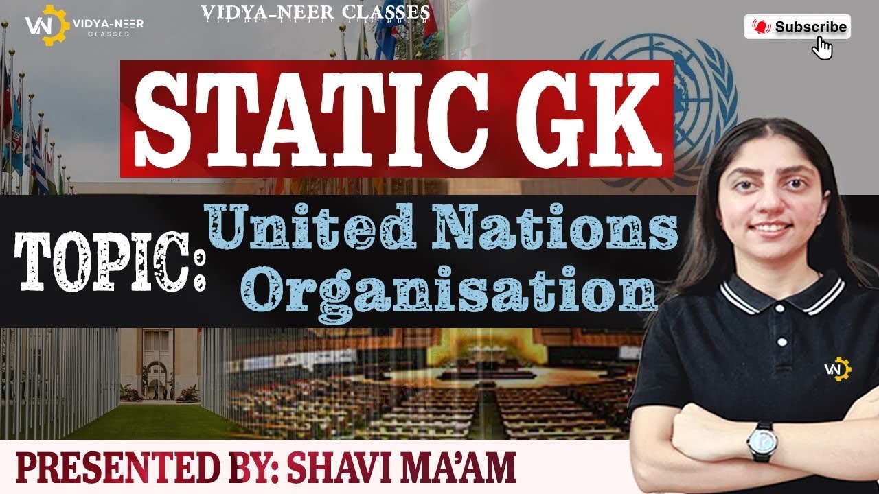𝗜𝗜 𝗦𝗧𝗔𝗧𝗜𝗖 𝗚𝗞 𝗧𝗢𝗣𝗜𝗖 - 𝗨𝗡𝗜𝗧𝗘𝗗 𝗡𝗔𝗧𝗜𝗢𝗡𝗦 𝗢𝗥𝗚𝗔𝗡𝗜𝗦𝗔𝗧𝗜𝗢𝗡 𝗕𝘆 𝗦𝗵𝗮𝘃𝗶 𝗠𝗮'𝗮𝗺 #𝗷𝗸𝗽𝗰𝗼𝗻𝘀𝘁𝗮𝗯𝗹𝗲#𝗷𝗸𝘀𝘀𝗯#𝘃𝗶𝗱𝘆𝗮𝗻𝗲𝗲𝗿𝗰𝗹𝗮𝘀𝘀𝗲𝘀