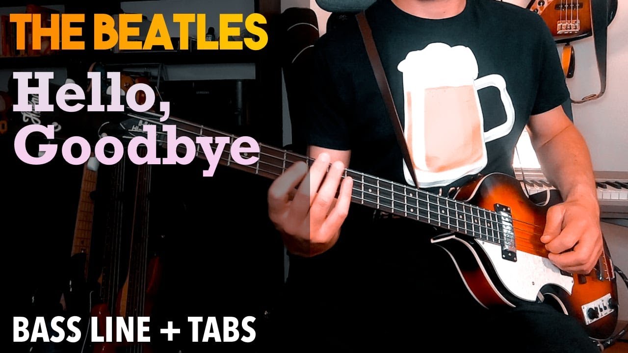 The Beatles - Hello, Goodbye /// BASS LINE [Play Along Tabs]