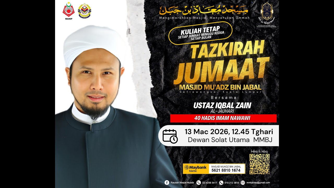 40 HADIS IMAM NAWAWI ]] USTAZ IQBAL ZAIN AL-JAUHARI