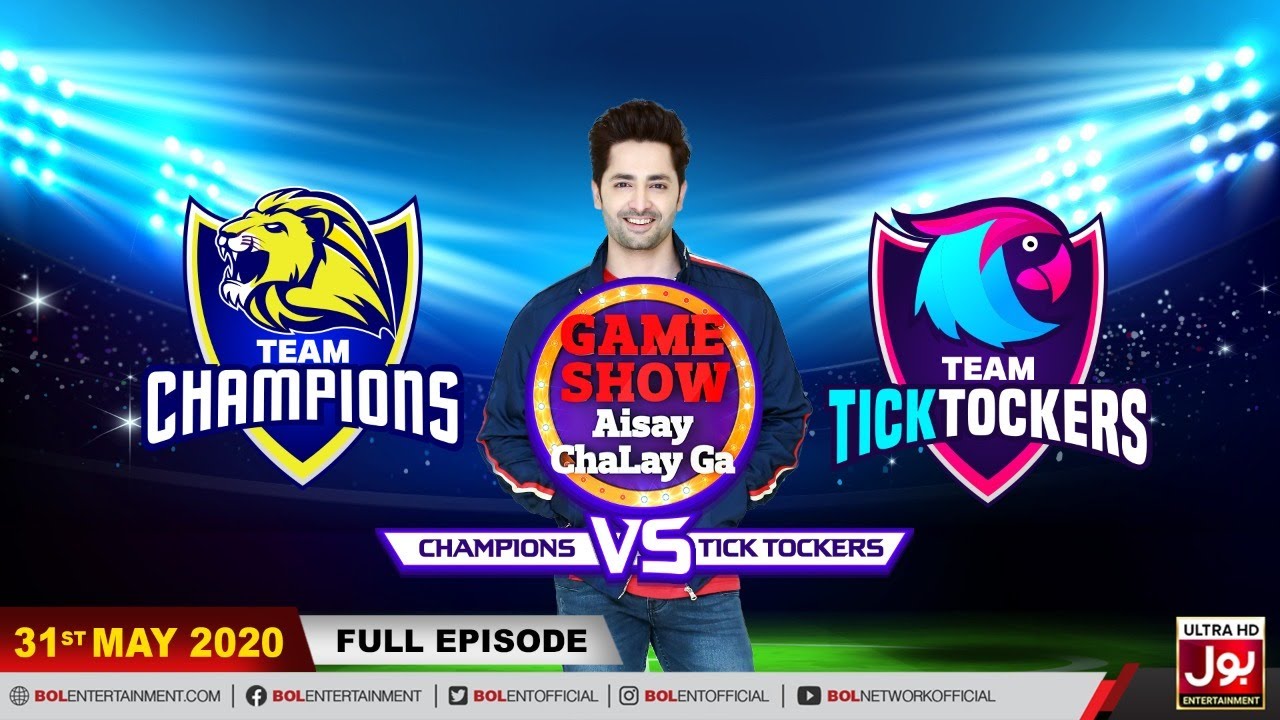 Game Show Aisay Chalay Ga League Season 2 | 31st May 2020 | Champions Vs TickTockers