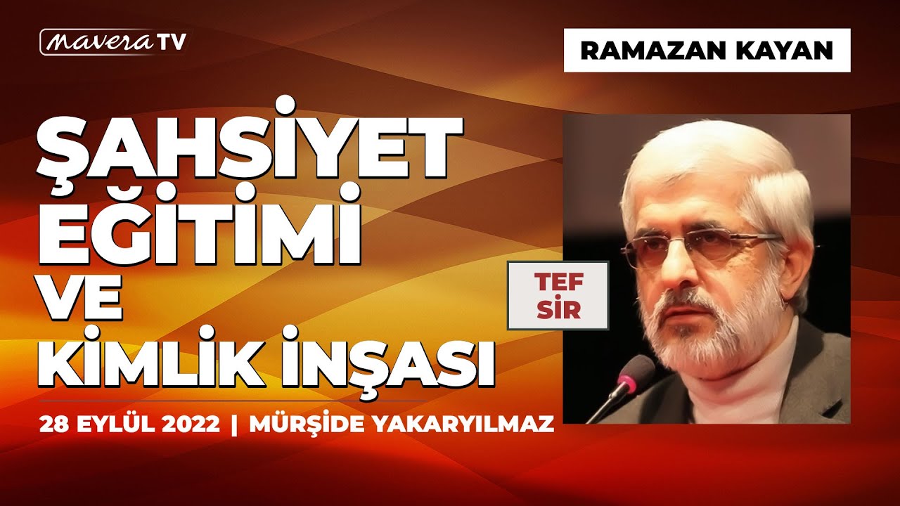 ŞAHSİYET EĞİTİMİ VE KİMLİK İNŞASI - Ramazan Kayan