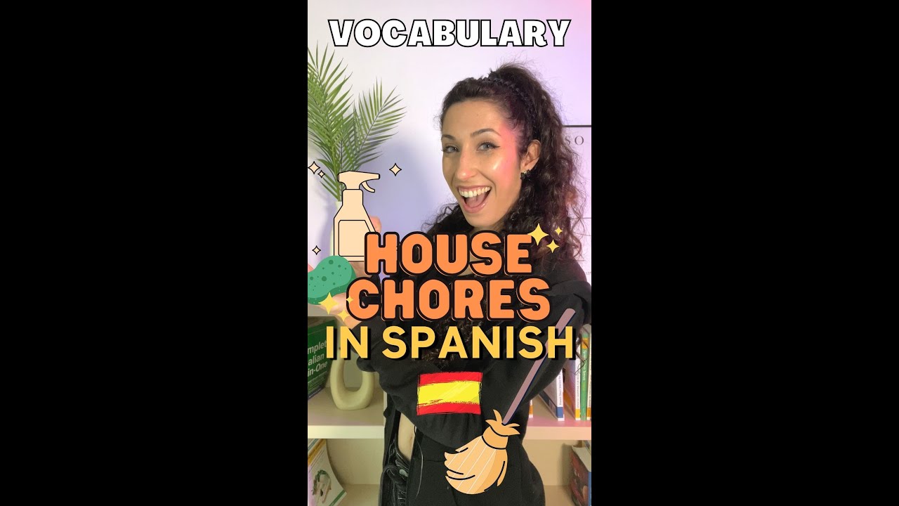 House Chores Vocabulary in Spanish Part 1