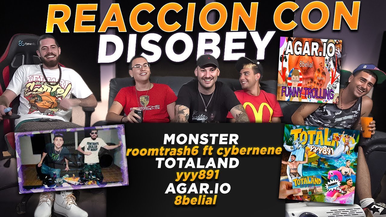 REACCION CON DISOBEY: MONSTER - roomtrash6 ft cybernene / AGARIO - 8belial / TOTALAND - yyy891
