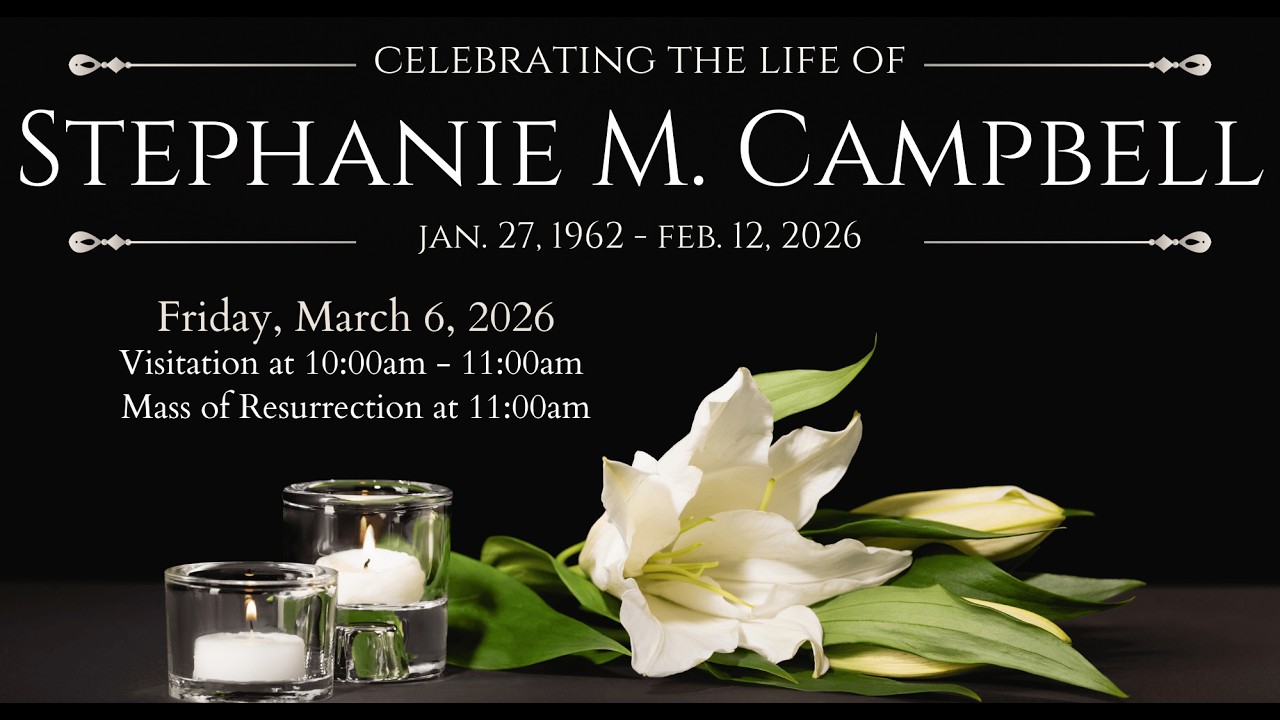 St. Margaret of Scotland | Funeral Service for Stephanie Mary Campbell