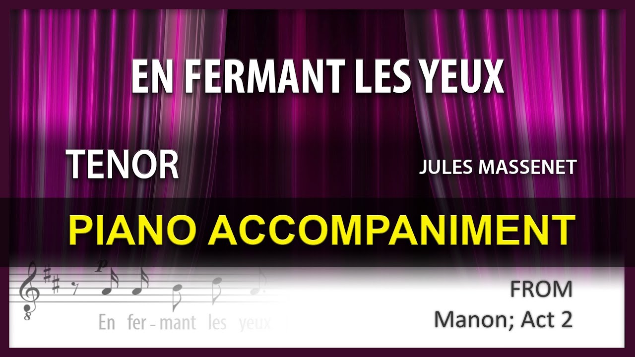 En fermant les yeux, Le Rêve / Karaoke / Massenet / Tenor
