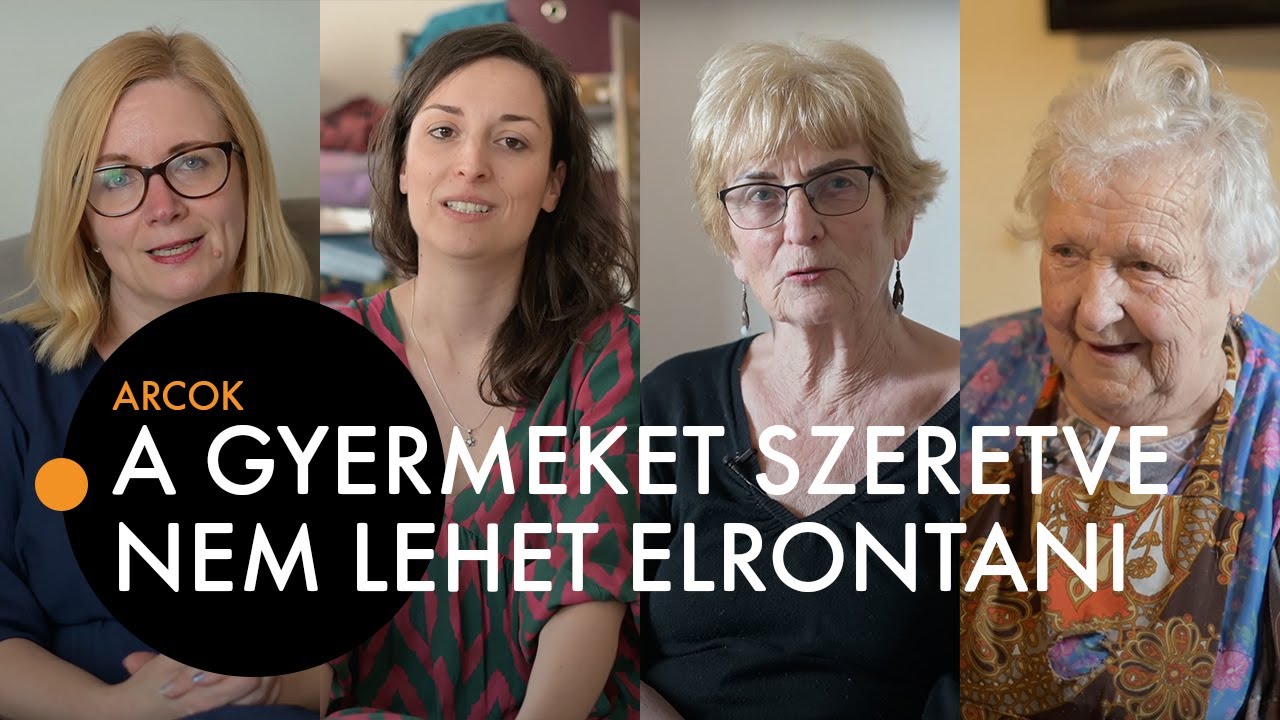A gyermeket szeretve nem lehet elrontani