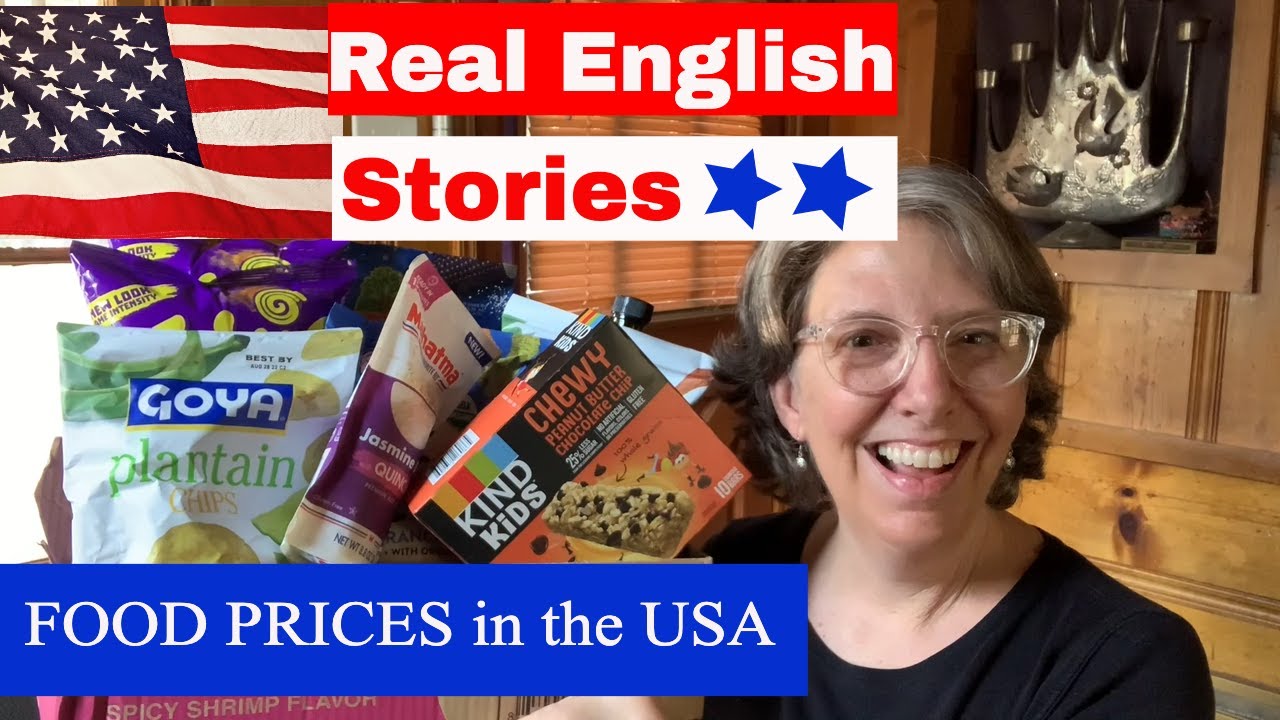 REAL ENGLISH Story - Food Prices in California