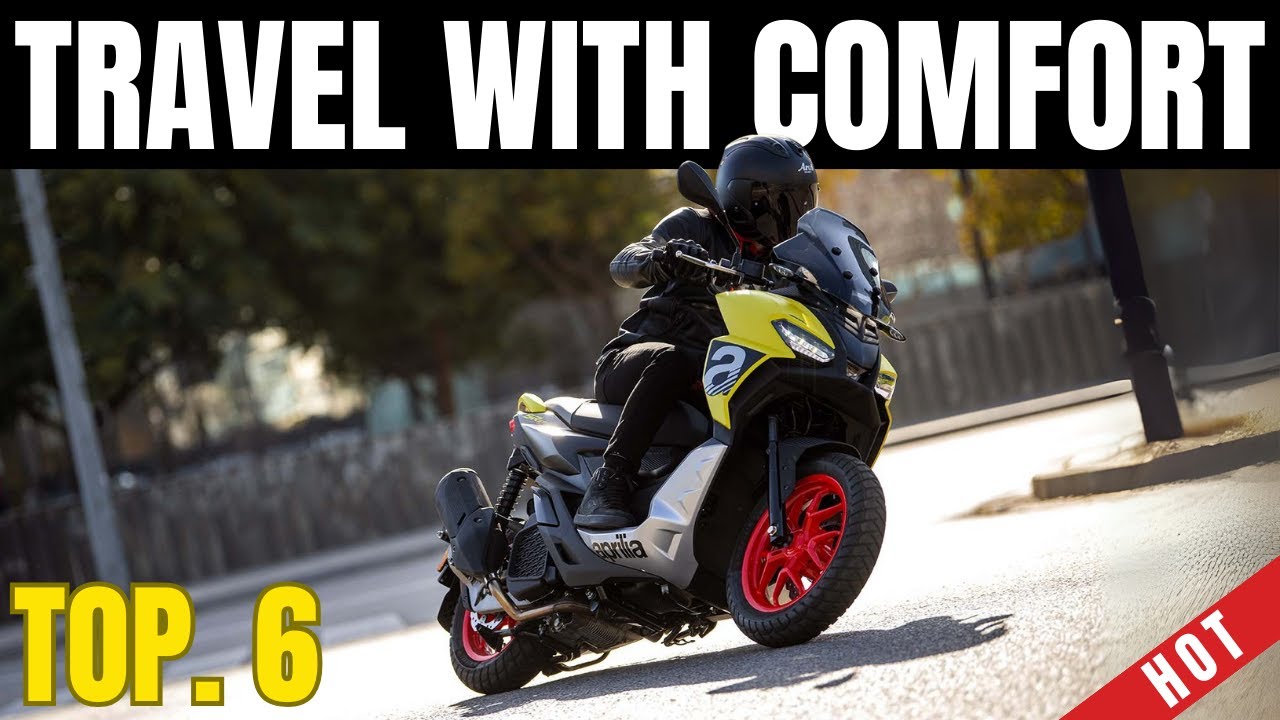 TOP 6 GT SCOOTERS for traveling in 2025