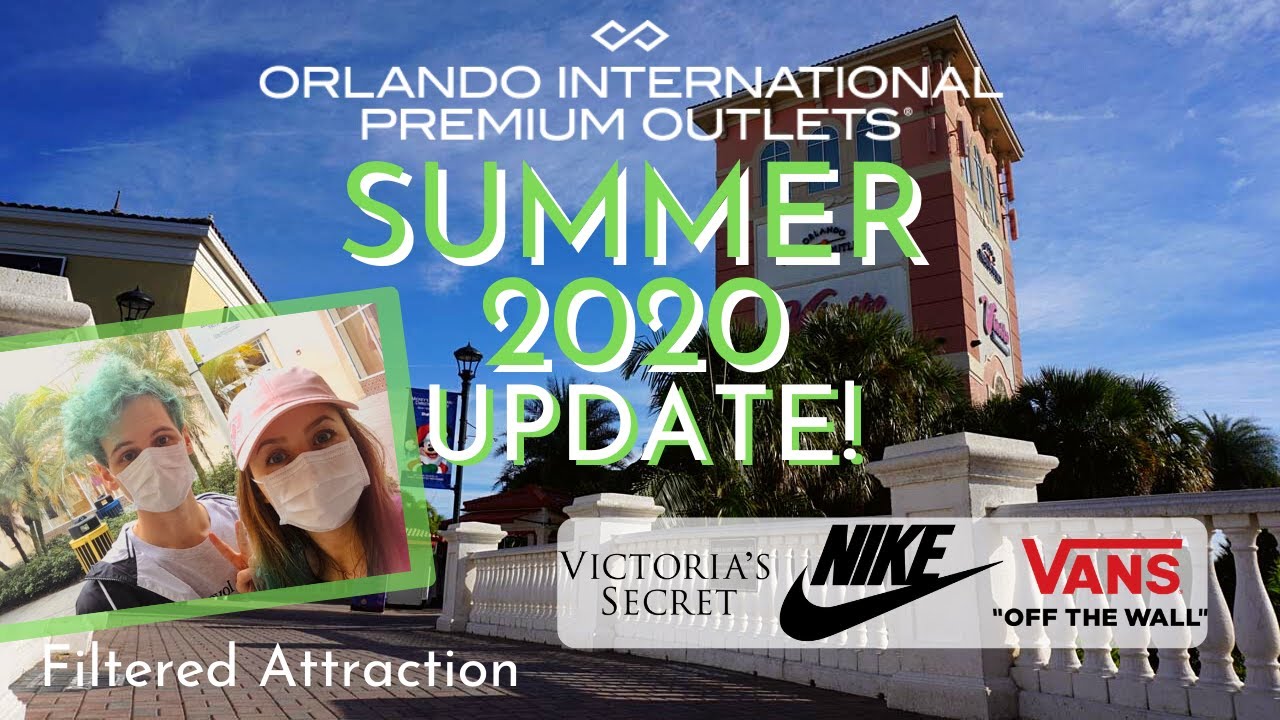 Orlando International Outlets Summer 2020 Update:  Nike, Vans, Victoria's Secret