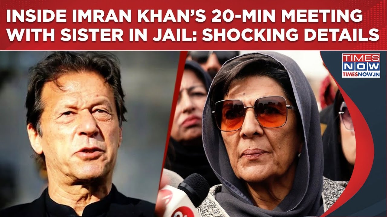 Inside Imran Khan&rsquo;s 20-Minute Jail Meet With Sister, 'Mental Torture', Munir &..Chilling Details Out