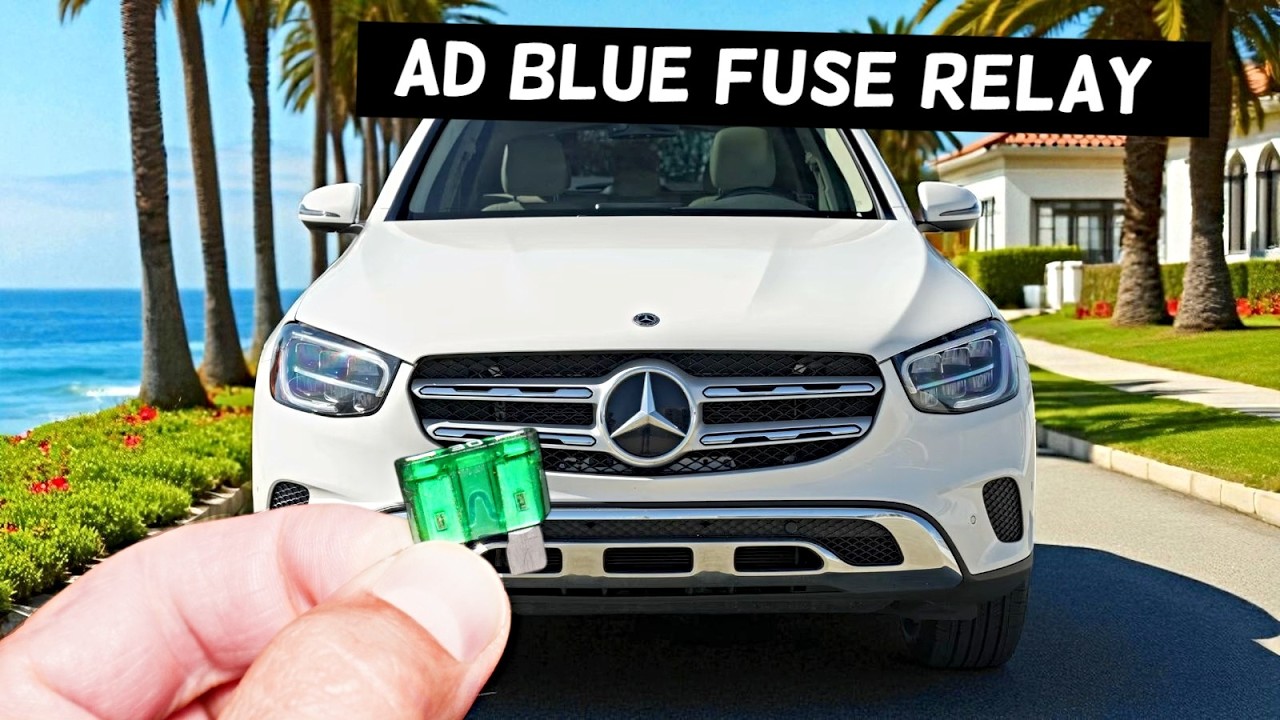 MERCEDES GLC Blue Tec Ad Blue Fuse Relay Location GLC 300 GLC 43 GLC 63 GLC 200 GLC 200d GLC 220d GL