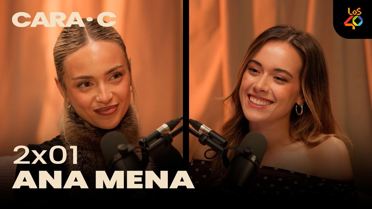 ANA MENA sobre la presi&oacute;n social con la sexualidad, 'L&aacute;rgate' y m&aacute;s | Cara C | Podium Podcast