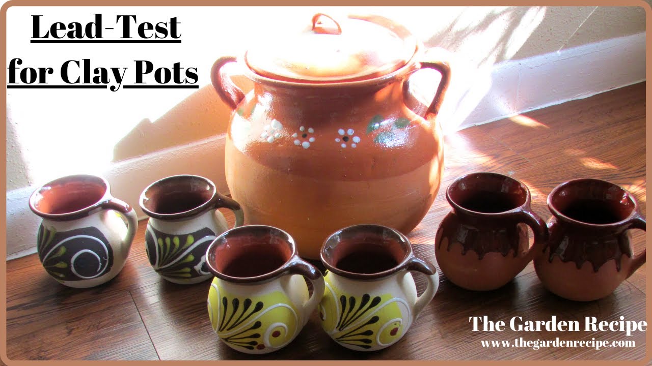 How to Test for Lead in Clay Pots I Test for Lead in Clay Pots at Home I The Garden Recipe