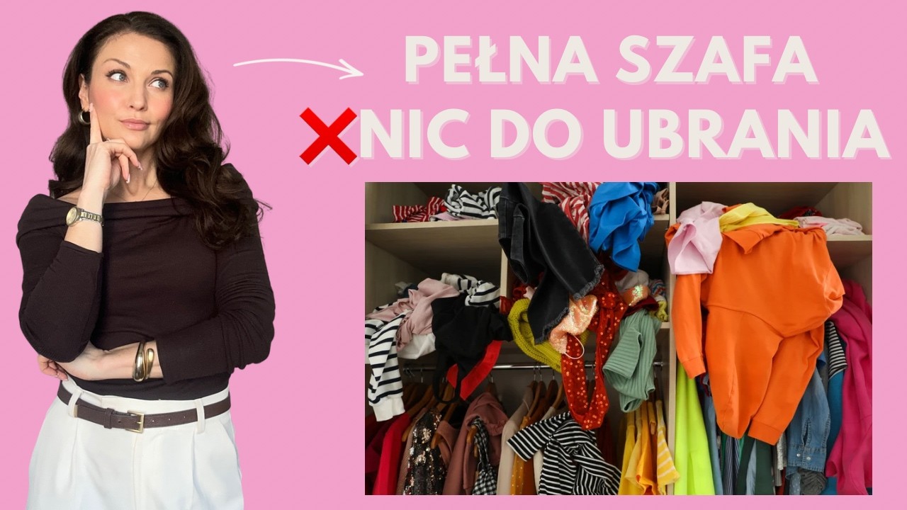 Masz pełną szafę, ale dalej nie masz się w co ubrać? Zmień to w 3  krokach