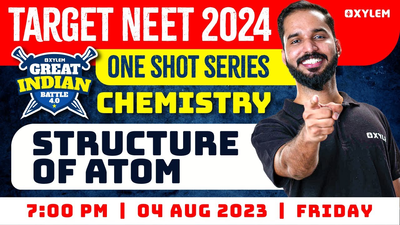 Target NEET 2024 | One Shot Series | Chemistry | Structure of Atom | XYLEM NEET