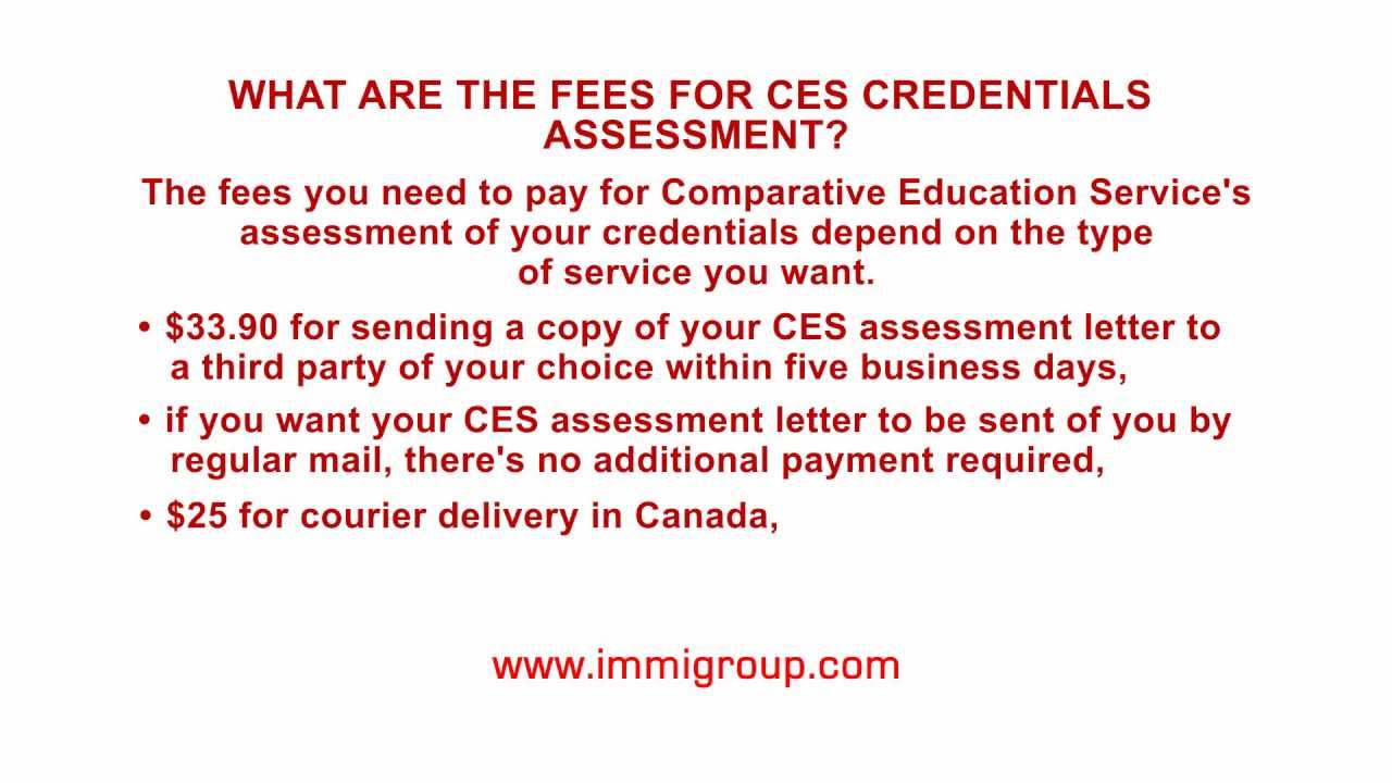 What are the fees for CES credentials assessment?