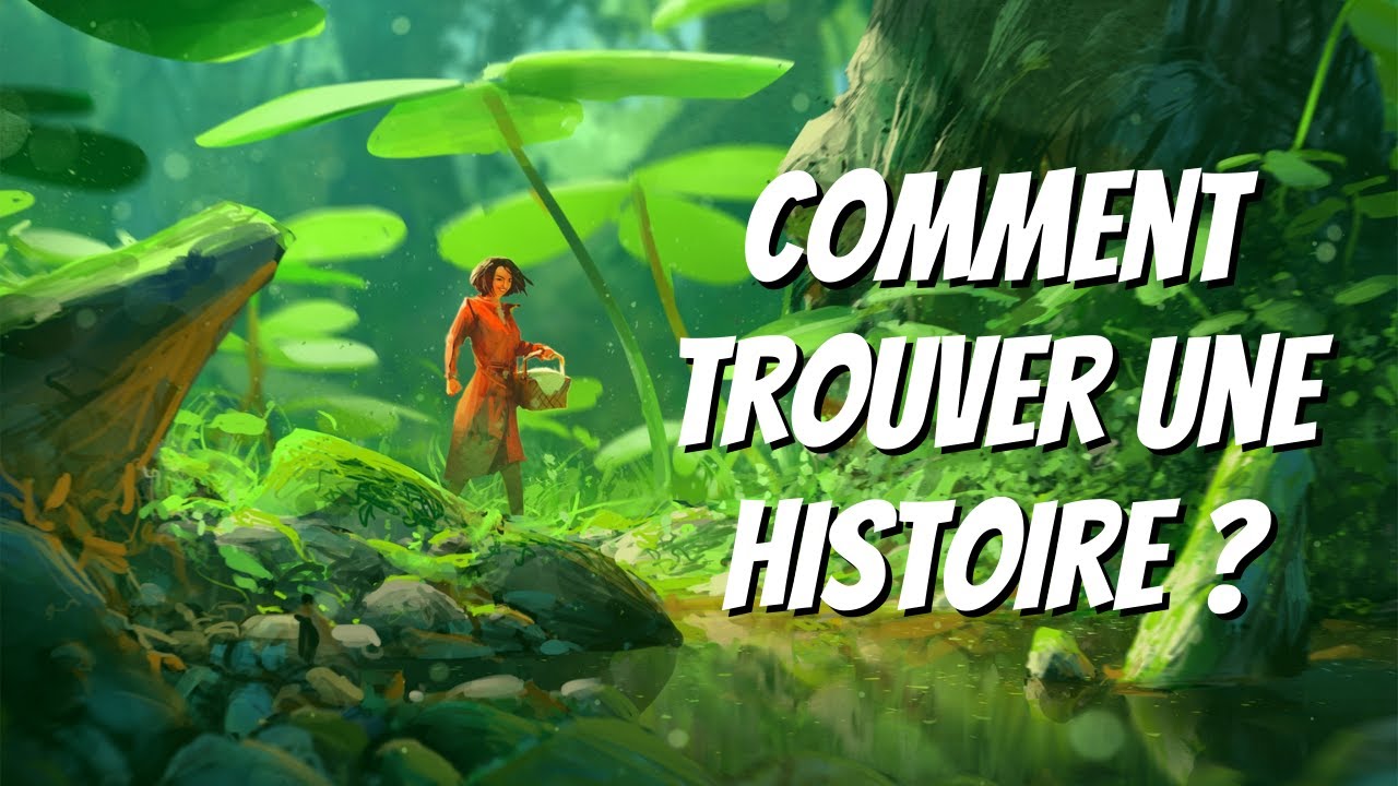 Comment trouver une idée de roman ou de BD ? [Conseils d'écriture]