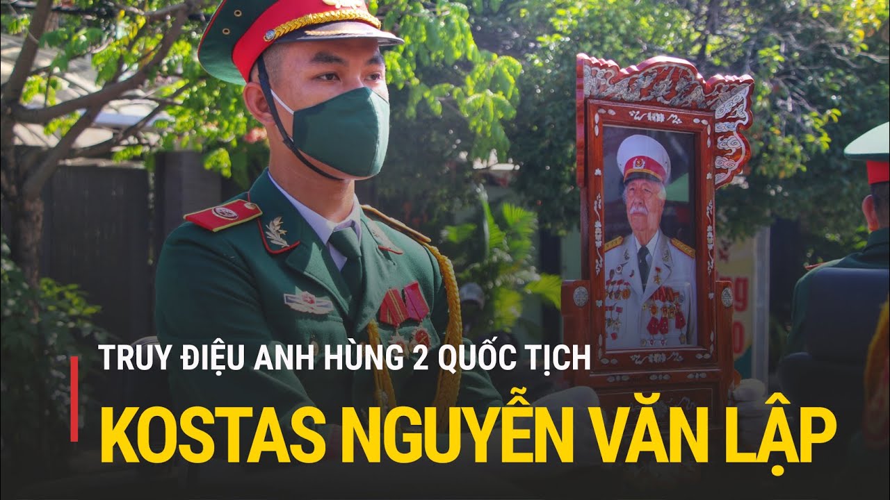 Lễ truy điệu Anh hùng Kostas Nguyễn Văn Lập | Truyền hình Quốc hội Việt Nam