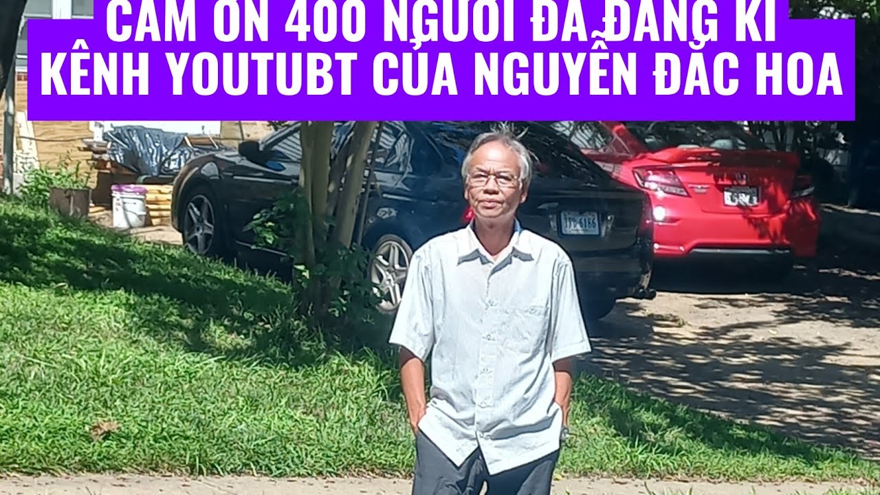 CẢM ƠN CÁC BẠN, CÁC ANH CHỊ VÀ CÁC CÔ CHÚ BÁC ĐÃ ĐĂNG KÍ KÊNH YOUTUBE CỦA NGUYỄN ĐẮC HOA.