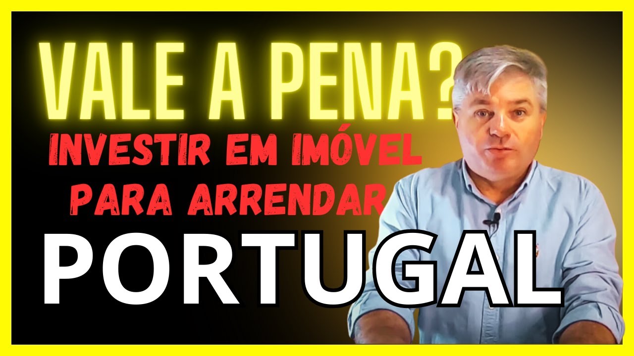 Comprar IMÓVEL  FINANCIADO para ARRENDAR vale a pena? PORTUGAL-   