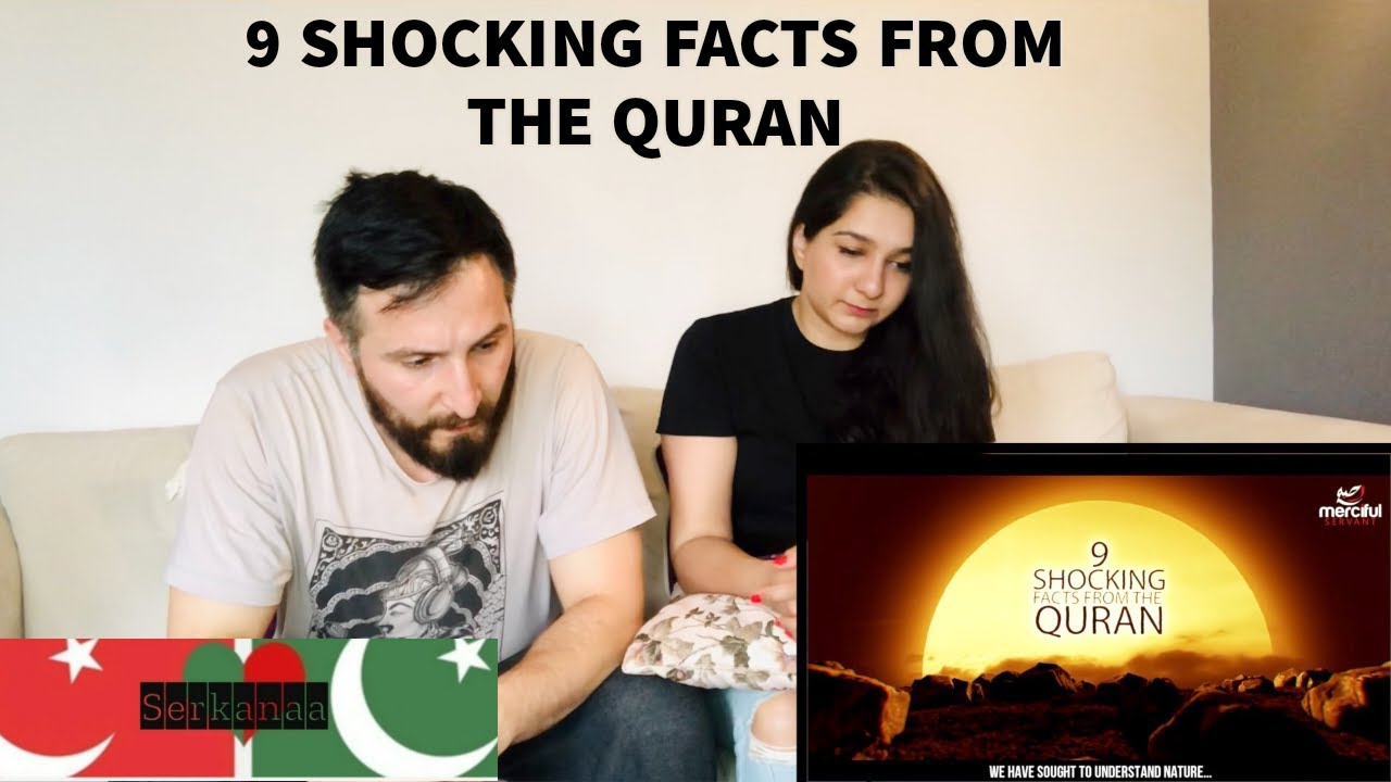 MIXED RACE COUPLE | PAKISTANI AND TURKISH | REACTION ON 9 SHOCKING FACTS FROM THE QURAN