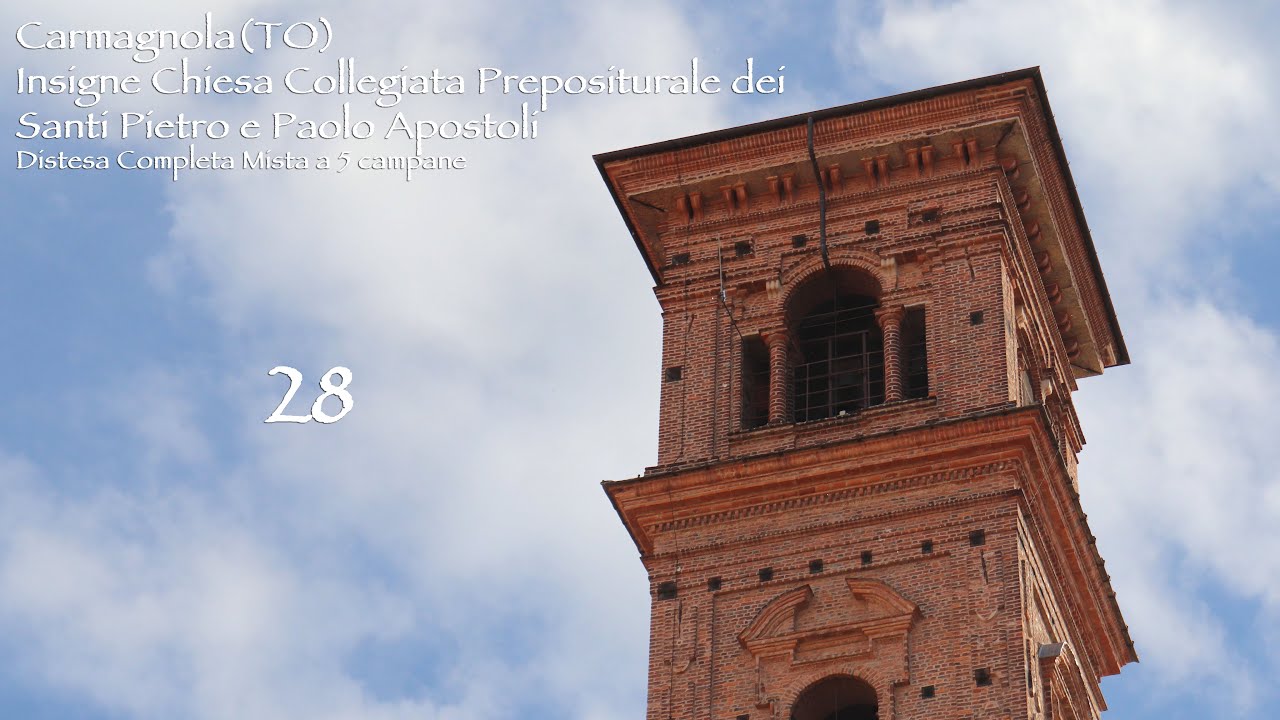 Le campane di Carmagnola(TO), Chiesa Collegiata dei Santi Pietro e Paolo Apostoli - Distesa Completa